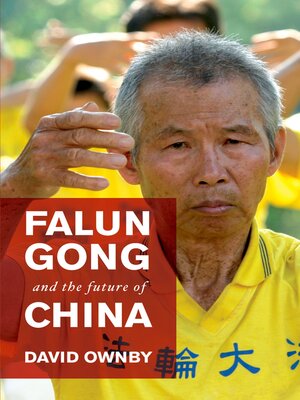 cover image of Falun Gong and the Future of China